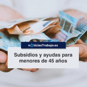 Ayudas para menores de 45 años